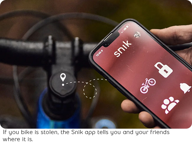 If your bike is stolen, the Snik app tells you and your friends where it is. 