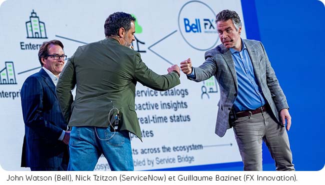 John Watson (Bell), Nick Tzitzon (ServiceNow) et Guillaume Bazinet (FX Innovation) ont annoncé une nouvelle collaboration avec ServiceNow.